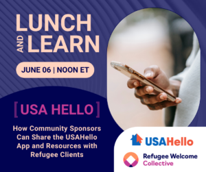 USA Hello: How Community Sponsors Can Share USA Hello App and Resources with Refugee Clients