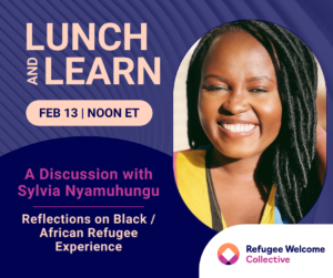 A Discussion with Sylvia Nyamuhungu: Reflections on Black / African Refugee Experience