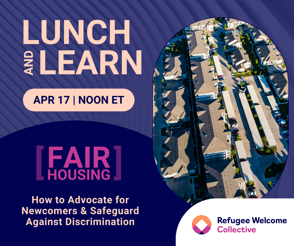 Fair Housing: How to Advocate for Newcomers and Safeguard Against Discrimination
