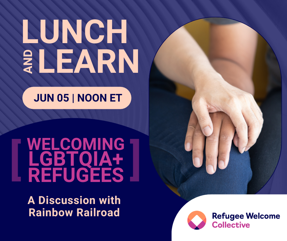 Welcoming LGBTQIA+ Refugees: A Discussion with Rainbow Railroad