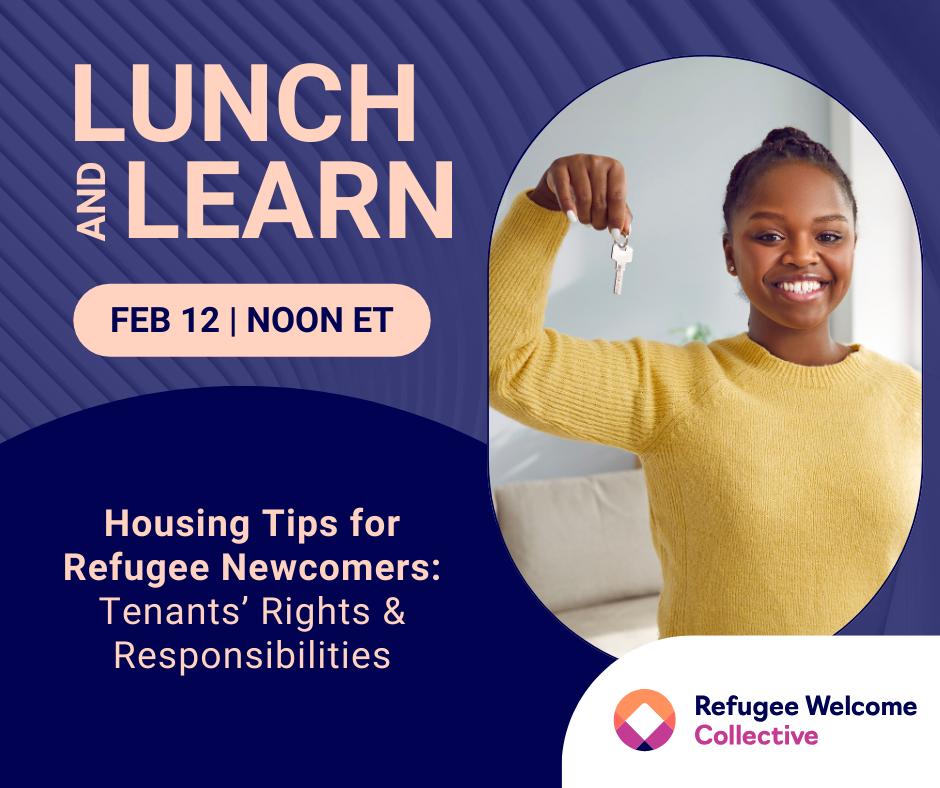Housing Tips for Refugee Newcomers: Tenants’ Rights & Responsibilities